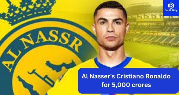 Al-Nassers-Cristiano-Ronaldo-for-5000-crores-bantiblog.com