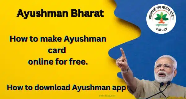 Ayushman-Bharat-How-to-make-Ayushman-card-online-bantiblog.com